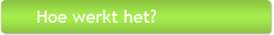Hoe werkt het?
